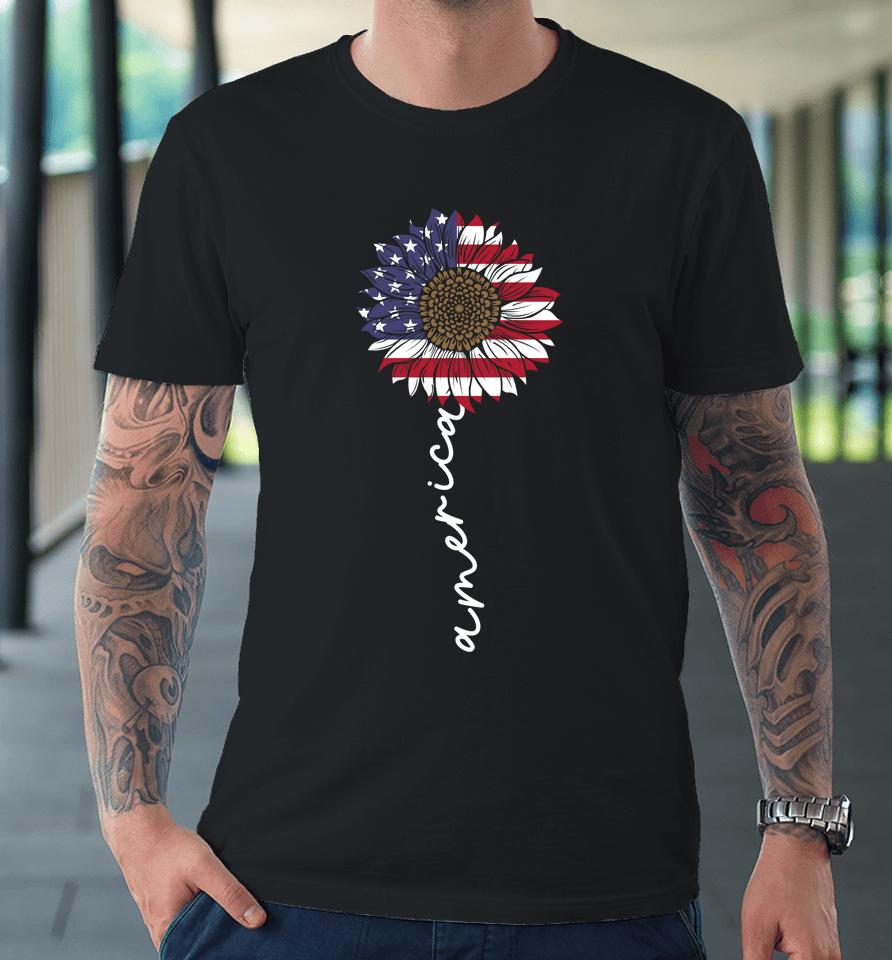 4Th Of July America Sunflower Us Patriotic American Usa Flag Premium T-Shirt