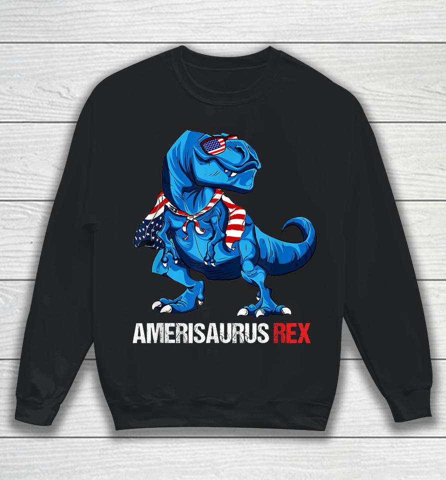 4Th Of July Amerisaurus Rex Funny Dinosaur Gifts Sweatshirt