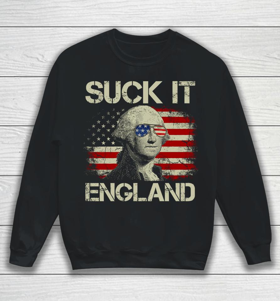 4Th Of July George Sloshington Suck It England Merica Sweatshirt