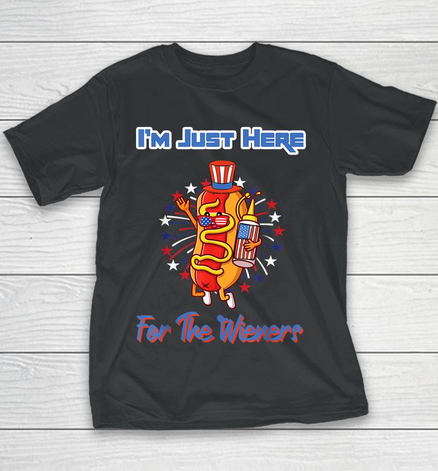 4Th Of July I'm Just Here For The Wieners Hot Dogs Funny Youth T-Shirt