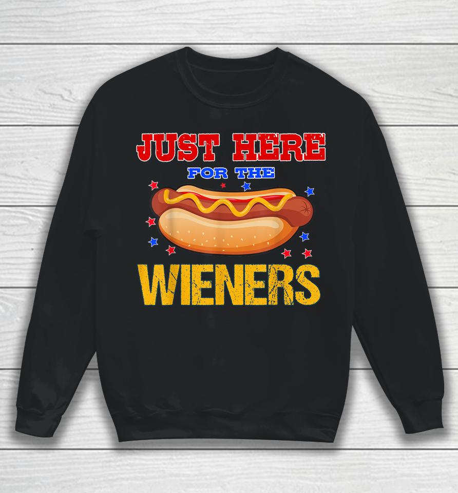 4Th Of July I'm Just Here For The Wieners Sweatshirt