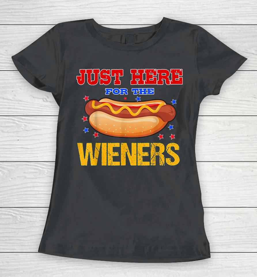 4Th Of July I'm Just Here For The Wieners Women T-Shirt