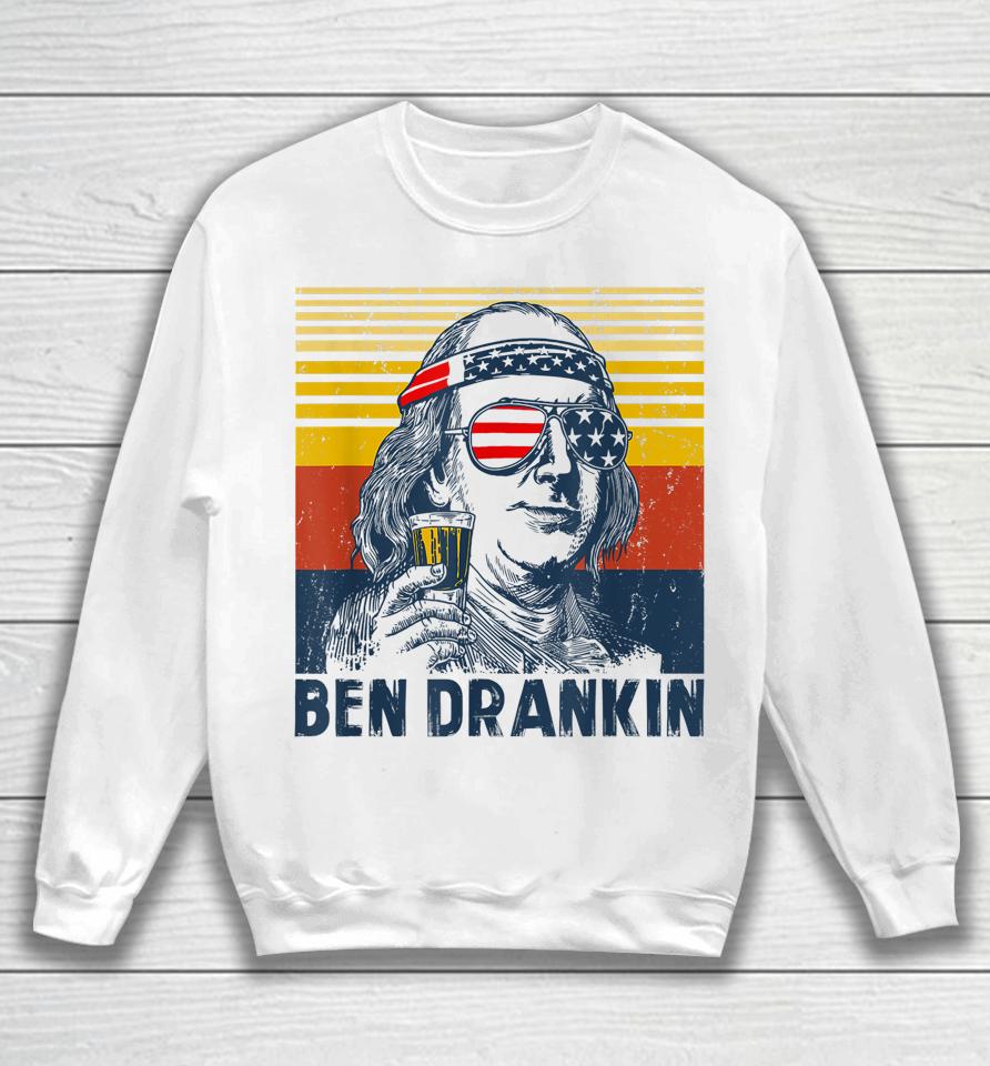 4Th Of July Independence Day Shirt Ben Drankin 4Th Of July Sweatshirt