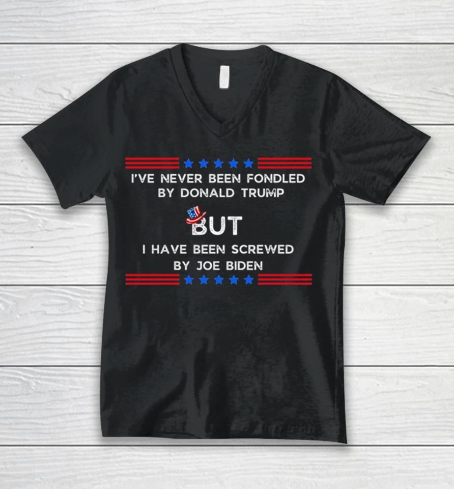 4Th Of July I’ve Never Been Fondled By Donald Trump But I Have Been Screwed By Joe Biden Unisex V-Neck T-Shirt