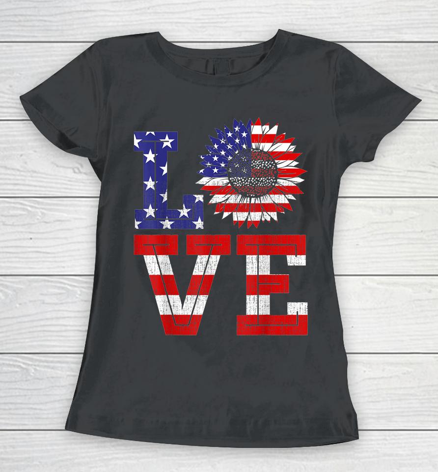 4Th Of July Love Sunflower Patriotic American Flag Women T-Shirt