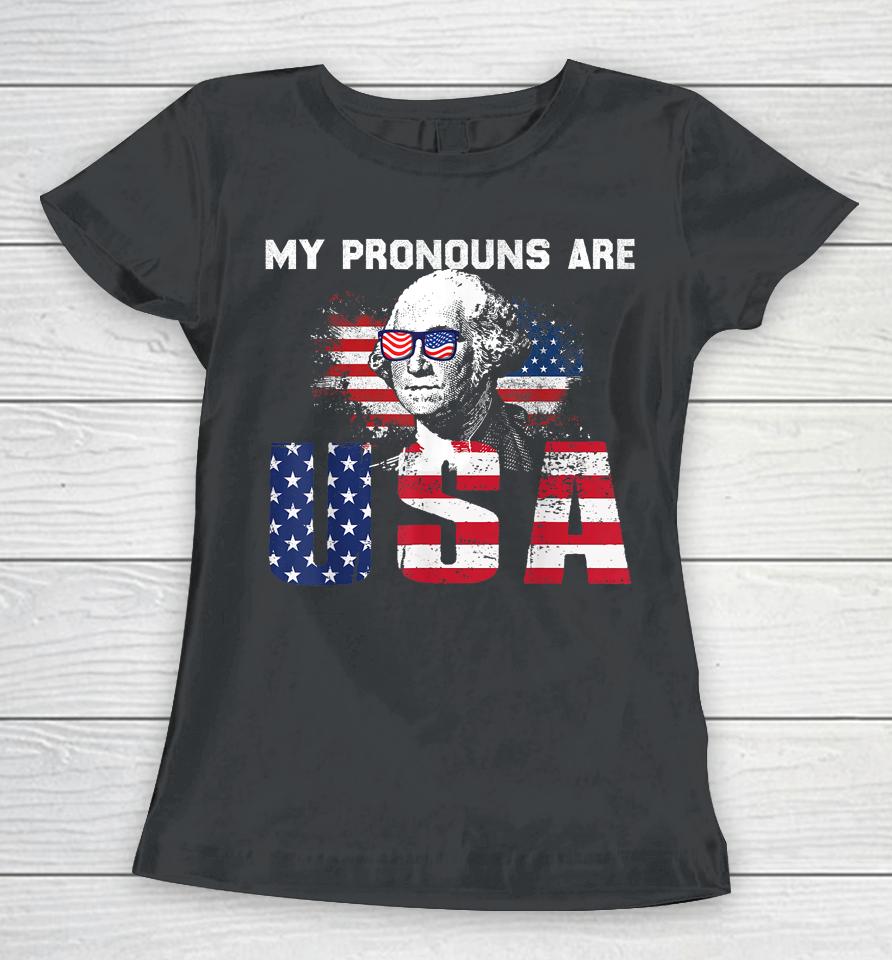 4Th Of July My Pronouns Are Usa Flag Women T-Shirt