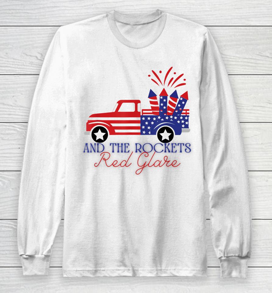 4Th Of July Rockets Red Glare Independence Day Parade Long Sleeve T-Shirt