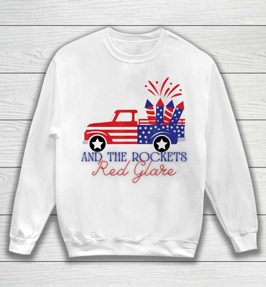 4Th Of July Rockets Red Glare Independence Day Parade Sweatshirt