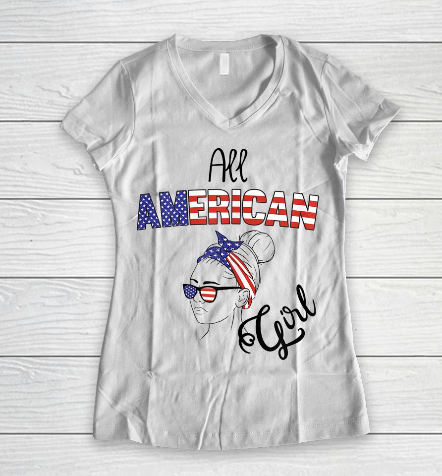 4Th Of July Usa All American Girl Women V-Neck T-Shirt