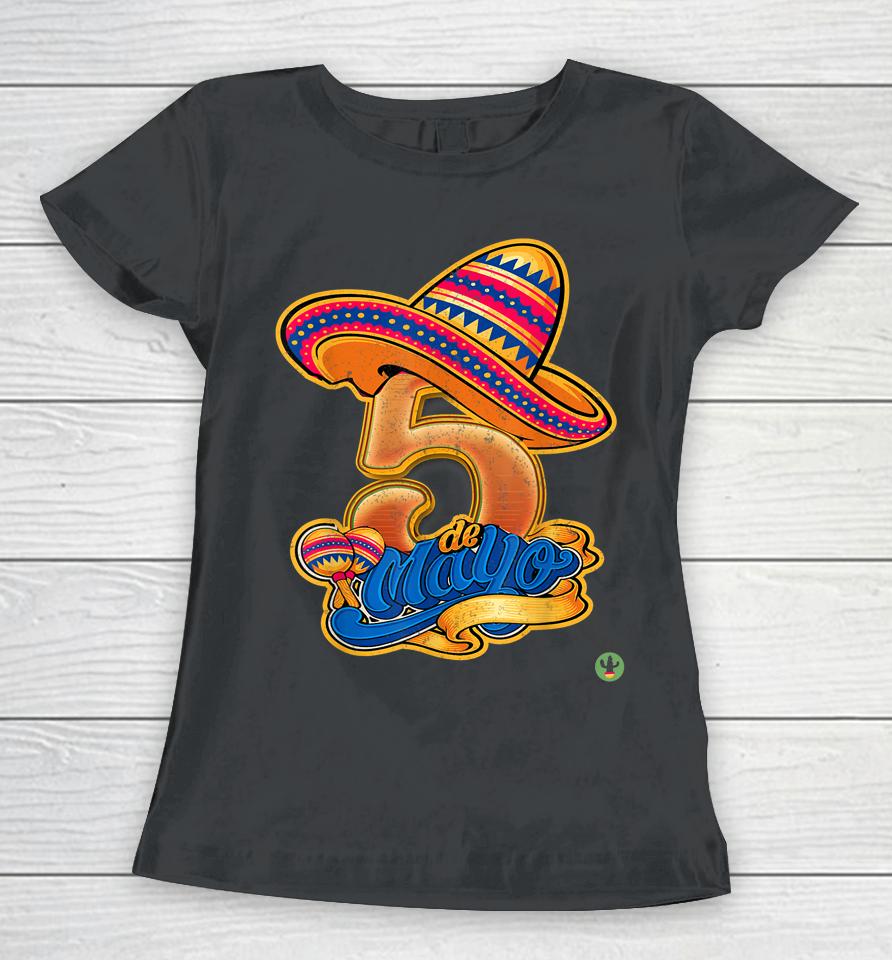 5 De Mayo Cinco De Mayo Women T-Shirt