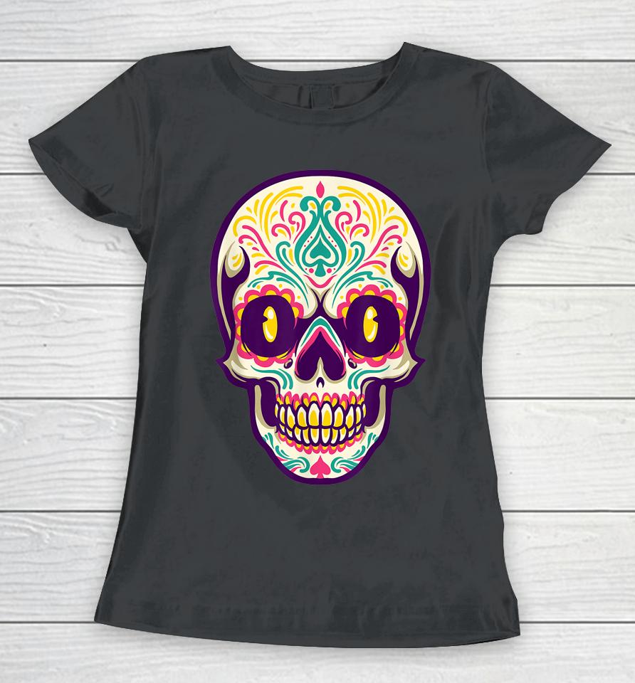 5 De Mayo Mexican Sugar Skull Cinco De Mayo Skull Women T-Shirt