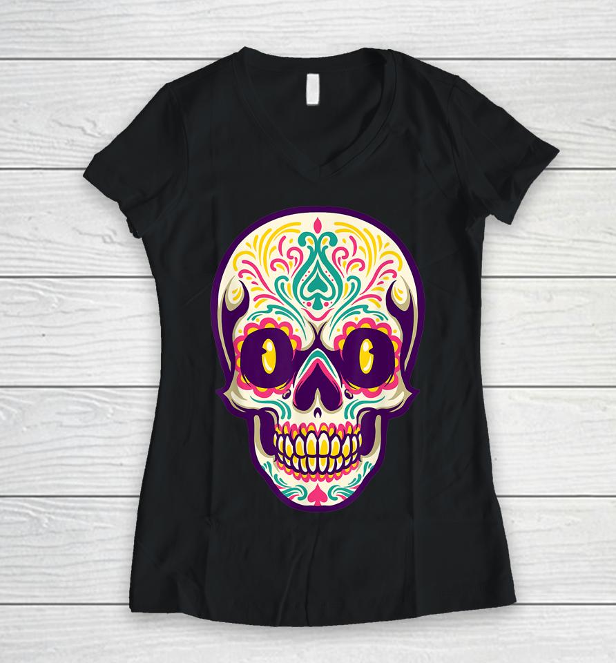 5 De Mayo Mexican Sugar Skull Cinco De Mayo Skull Women V-Neck T-Shirt