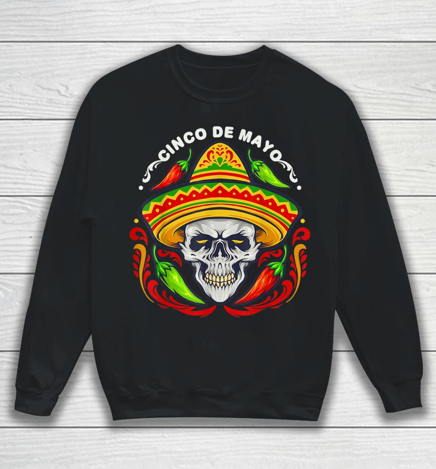 5 De Mayo Mexican Sugar Skull Cinco De Mayo Skull Sweatshirt