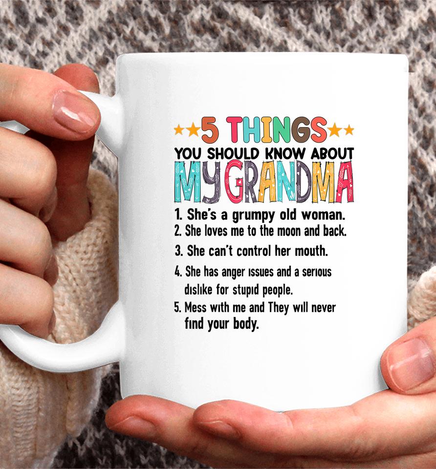 5 Things You Should Know About My Grandma Halloween Gifts Coffee Mug