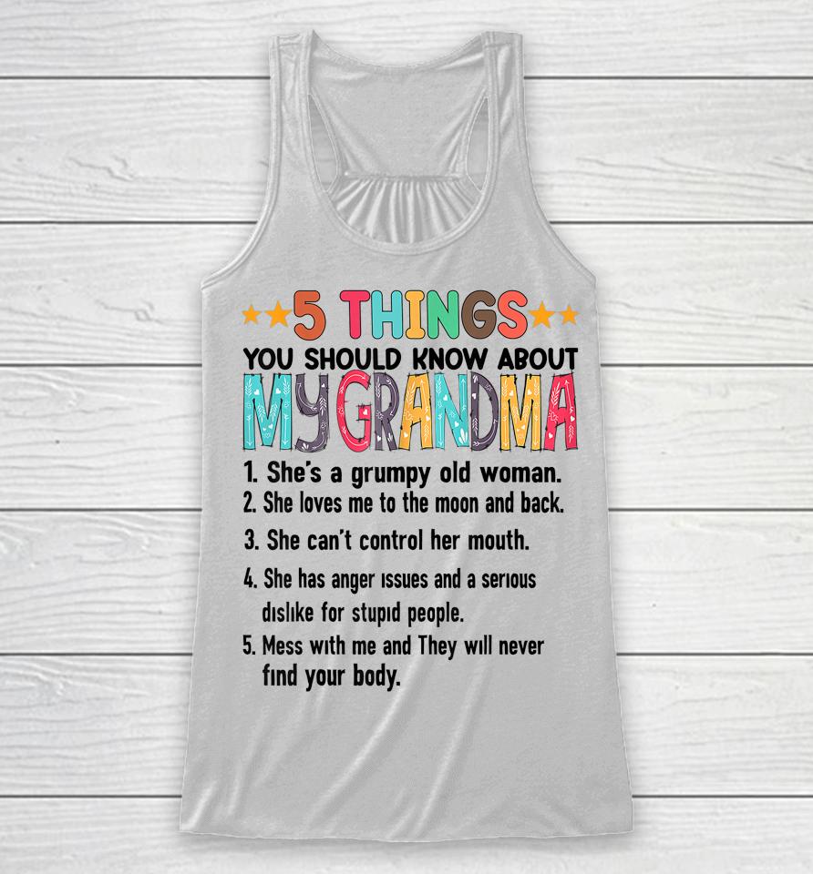 5 Things You Should Know About My Grandma Halloween Gifts Racerback Tank