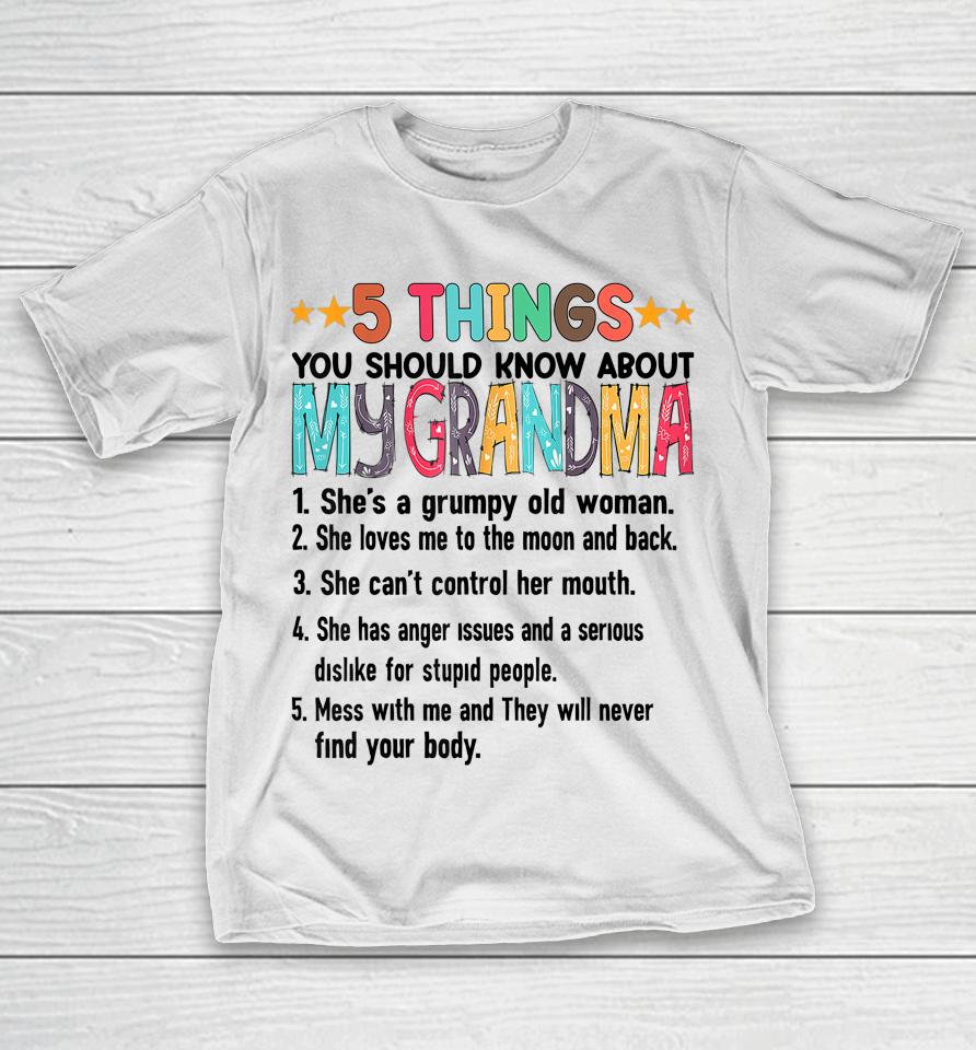 5 Things You Should Know About My Grandma Halloween Gifts T-Shirt