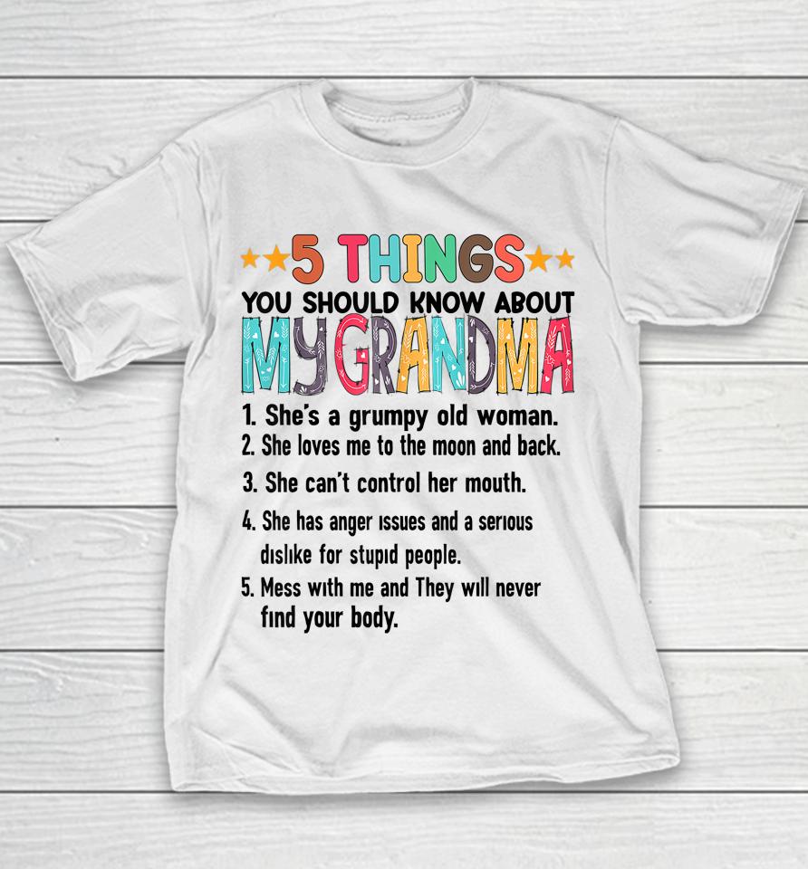 5 Things You Should Know About My Grandma Halloween Gifts Youth T-Shirt