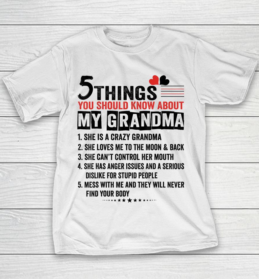 5 Things You Should Know About My Grandma Youth T-Shirt