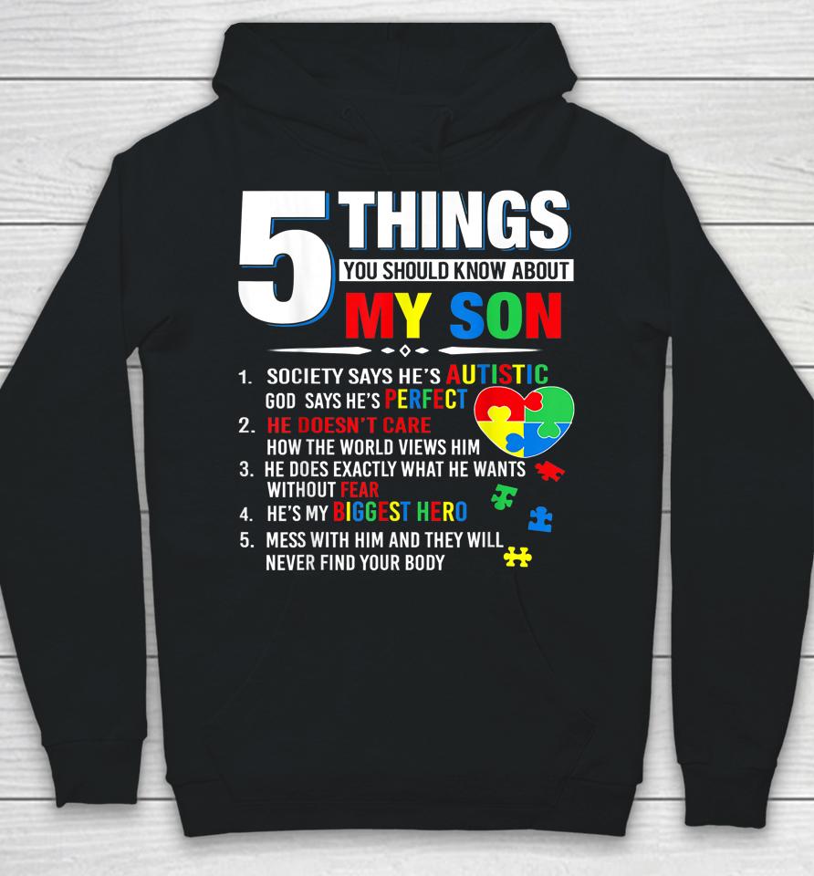 5 Things You Should Know About My Son Autism Awareness Hoodie
