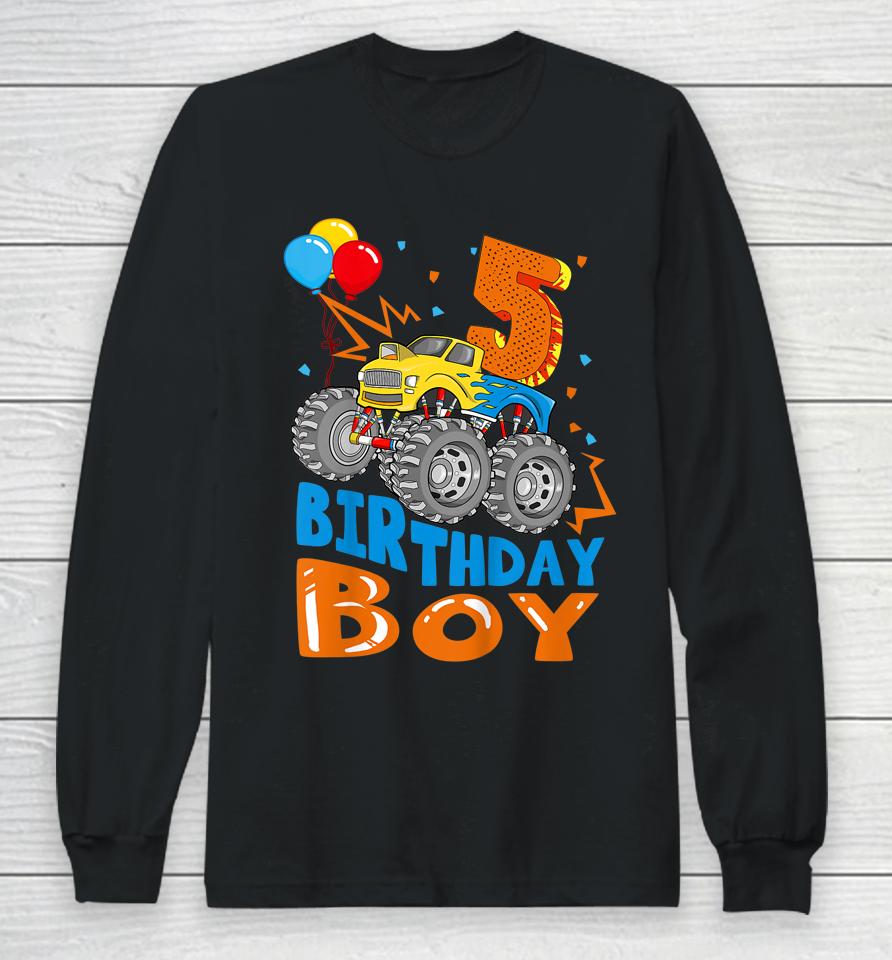 5 Year Old Gifts 5Th Birthday Boy Son Monster Truck Party Long Sleeve T-Shirt