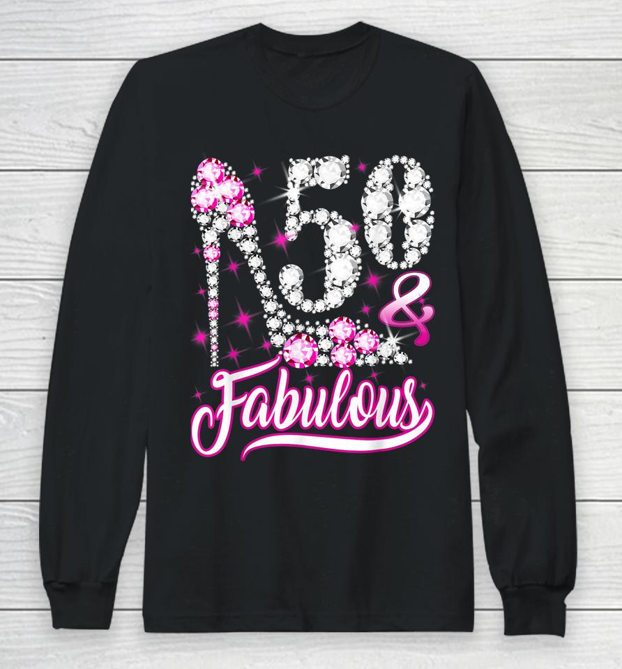 50 &Amp; Fabulous 50Th Birthday Gifts Funny Pink Diamond Shoes Long Sleeve T-Shirt
