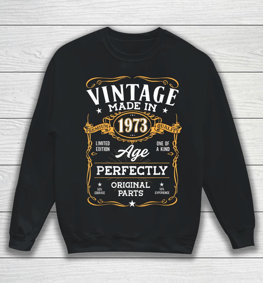 50 Year Old 1973 Vintage 50Th Birthday Decorations Men Funny Sweatshirt