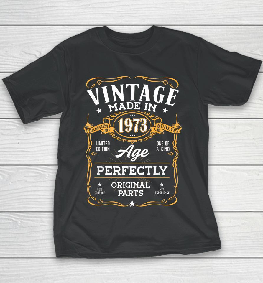 50 Year Old 1973 Vintage 50Th Birthday Decorations Men Funny Youth T-Shirt