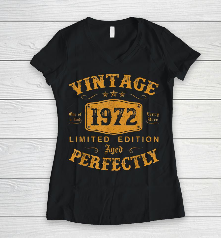 50 Year Old Birthday Vintage 1972 50Th Birthday Gifts Women V-Neck T-Shirt