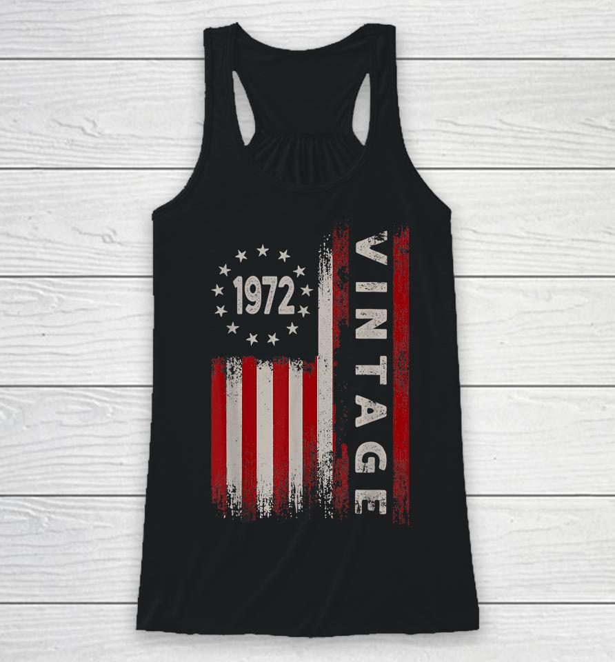 50 Year Old Gifts Vintage 1972 American Flag 50Th Birthday Racerback Tank