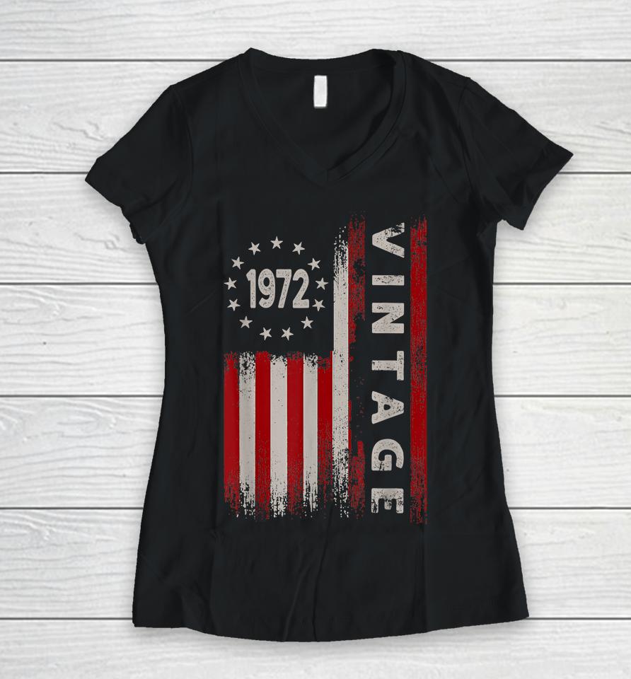 50 Year Old Gifts Vintage 1972 American Flag 50Th Birthday Women V-Neck T-Shirt