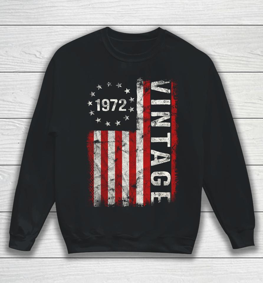 50 Year Old Gifts Vintage 1972 American Flag 50Th Birthday Sweatshirt