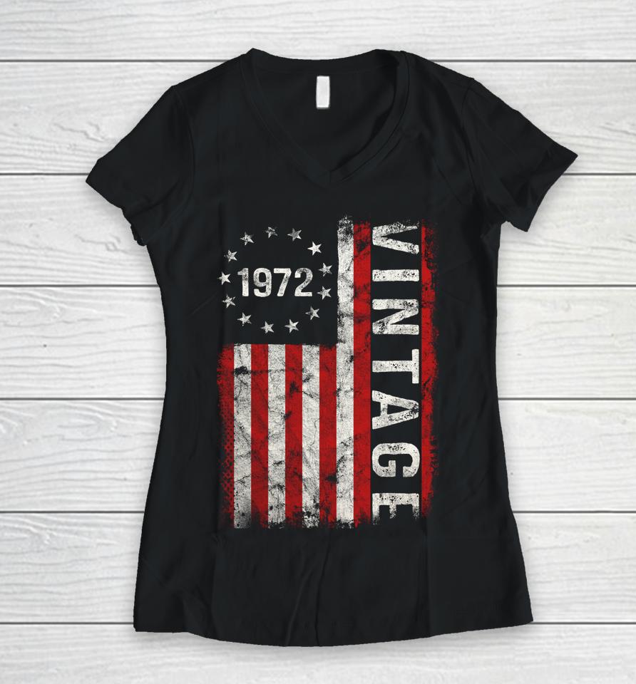 50 Year Old Gifts Vintage 1972 American Flag 50Th Birthday Women V-Neck T-Shirt