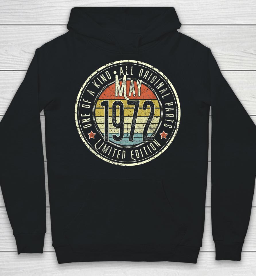 50 Year Old May 1972 Limited Edition 50Th Birthday Hoodie