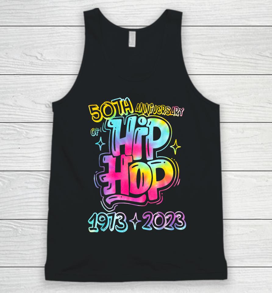 50 Years Old 50Th Anniversary Of Hip Hop Tie Dye Hip Hop Unisex Tank Top