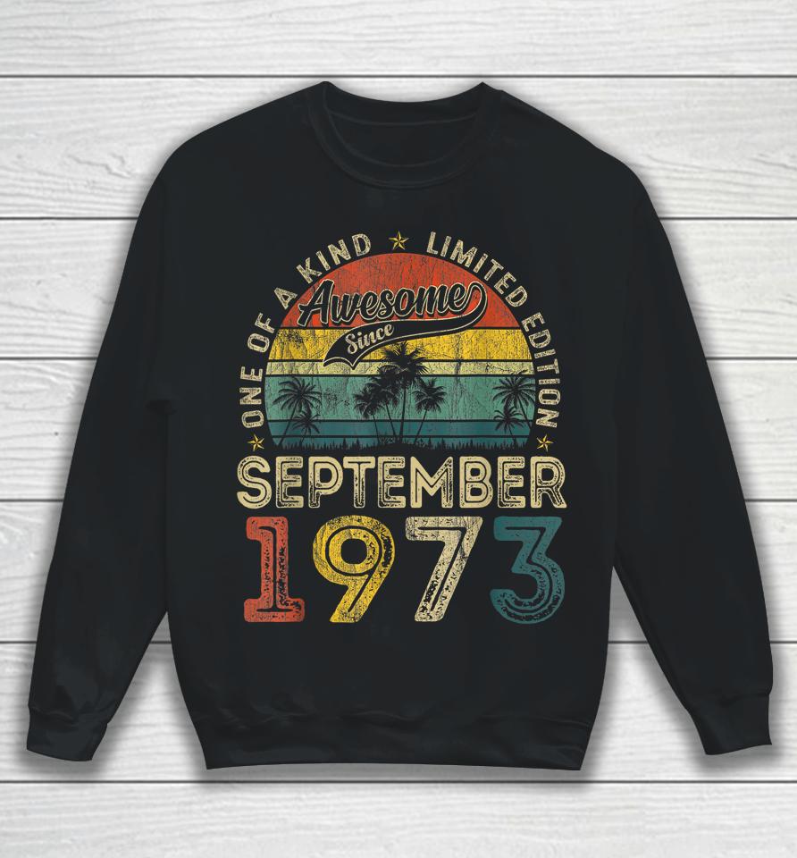 50 Years Old September 1973 Vintage Retro 50Th Birthday Sweatshirt