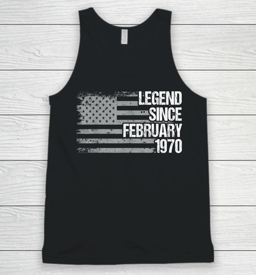 52 Year Old Legend Since February 1970 Gifts 52Th Birthday Unisex Tank Top