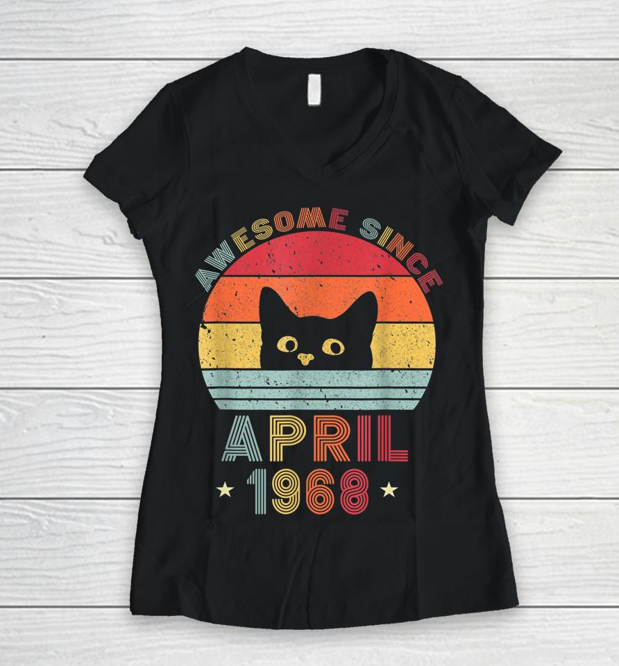 54Th Birthday Vintage Cats 54 Years Awesome April Since 1968 Women V-Neck T-Shirt