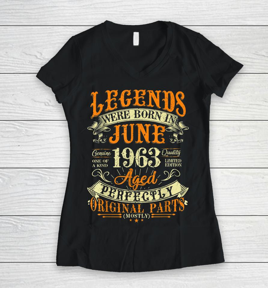 59Th Birthday Gift 59 Years Old Legends Born In June 1963 Women V-Neck T-Shirt
