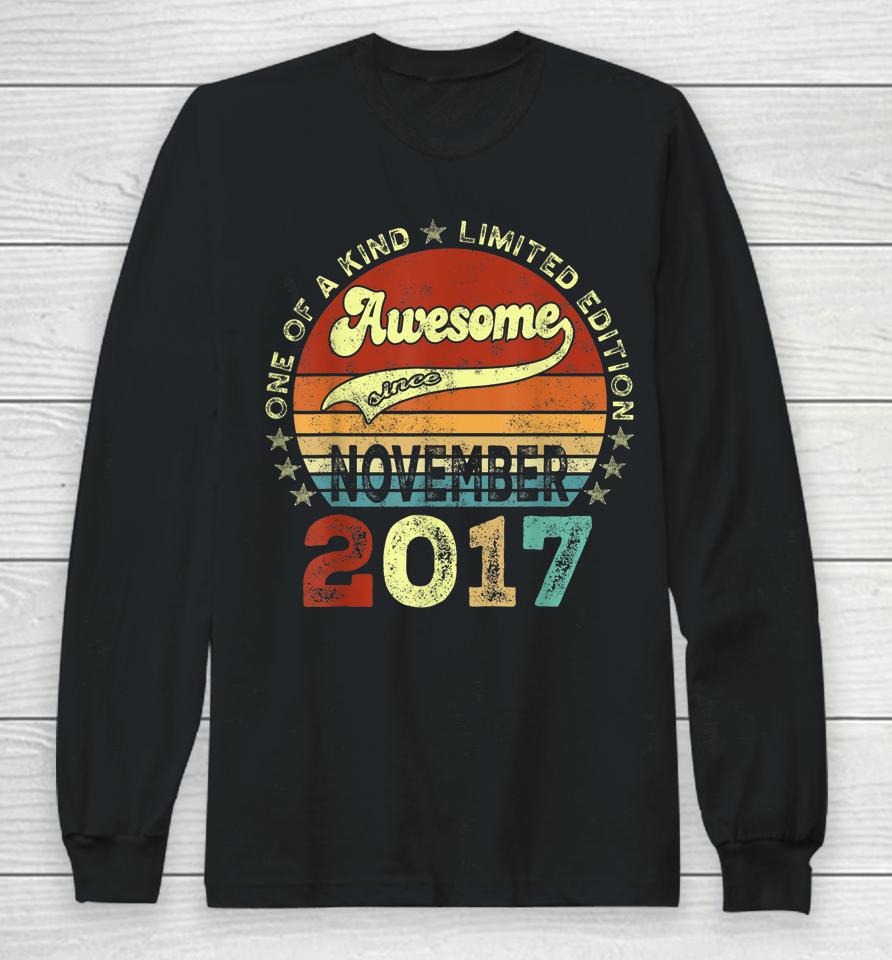 5Th Birthday Gifts Awesome Since November 2017 5 Years Old Long Sleeve T-Shirt