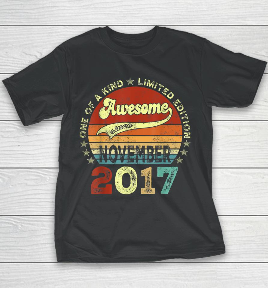 5Th Birthday Gifts Awesome Since November 2017 5 Years Old Youth T-Shirt