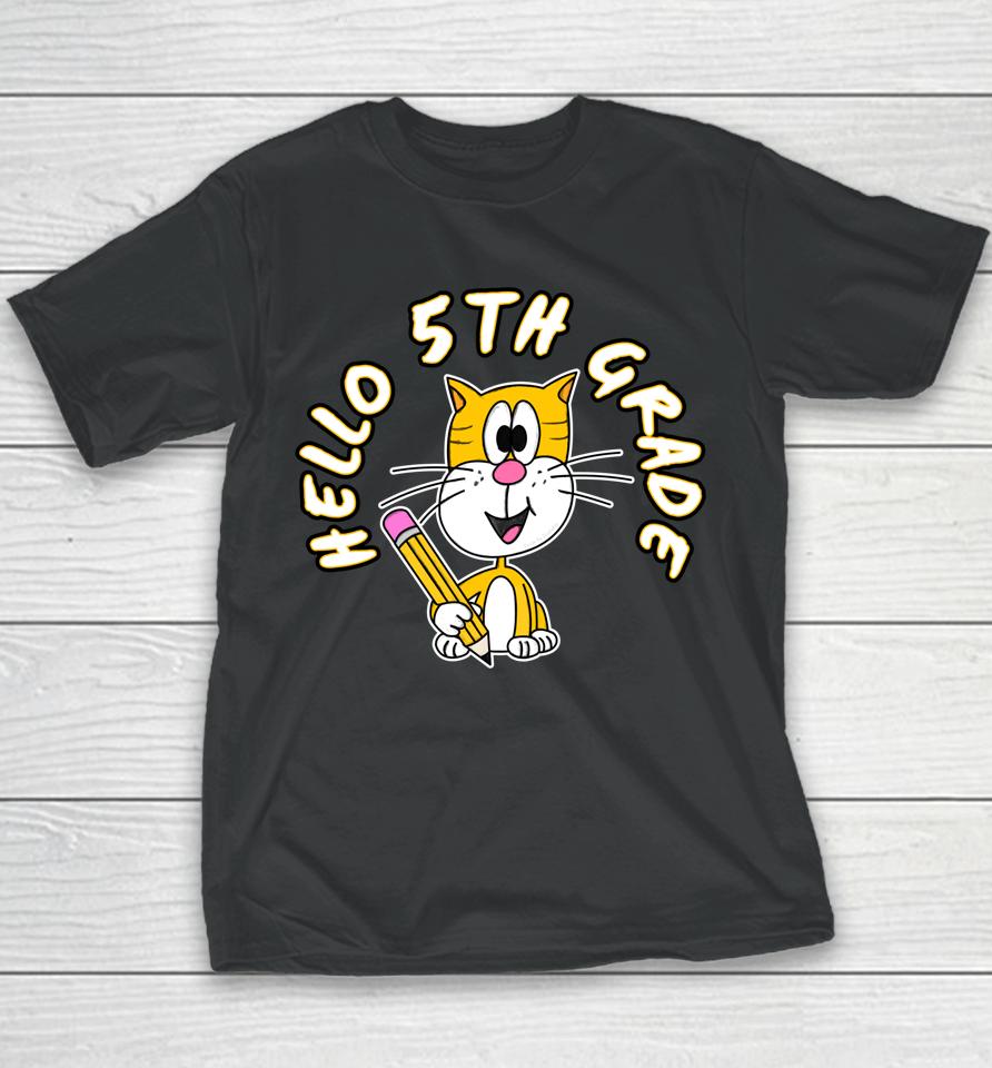 5Th Grade Cat Back To School 2022 5Th Grade Teacher Youth T-Shirt