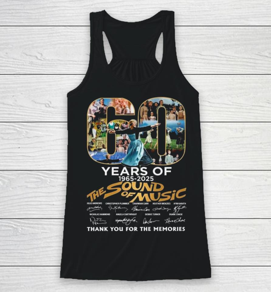 60 Years Of 1965 2025 The Sound Of Music Thank You For The Memories Signatures Racerback Tank