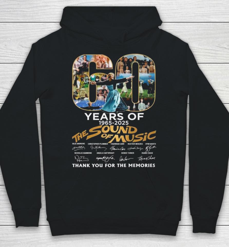 60 Years Of 1965 2025 The Sound Of Music Thank You For The Memories Signatures Hoodie