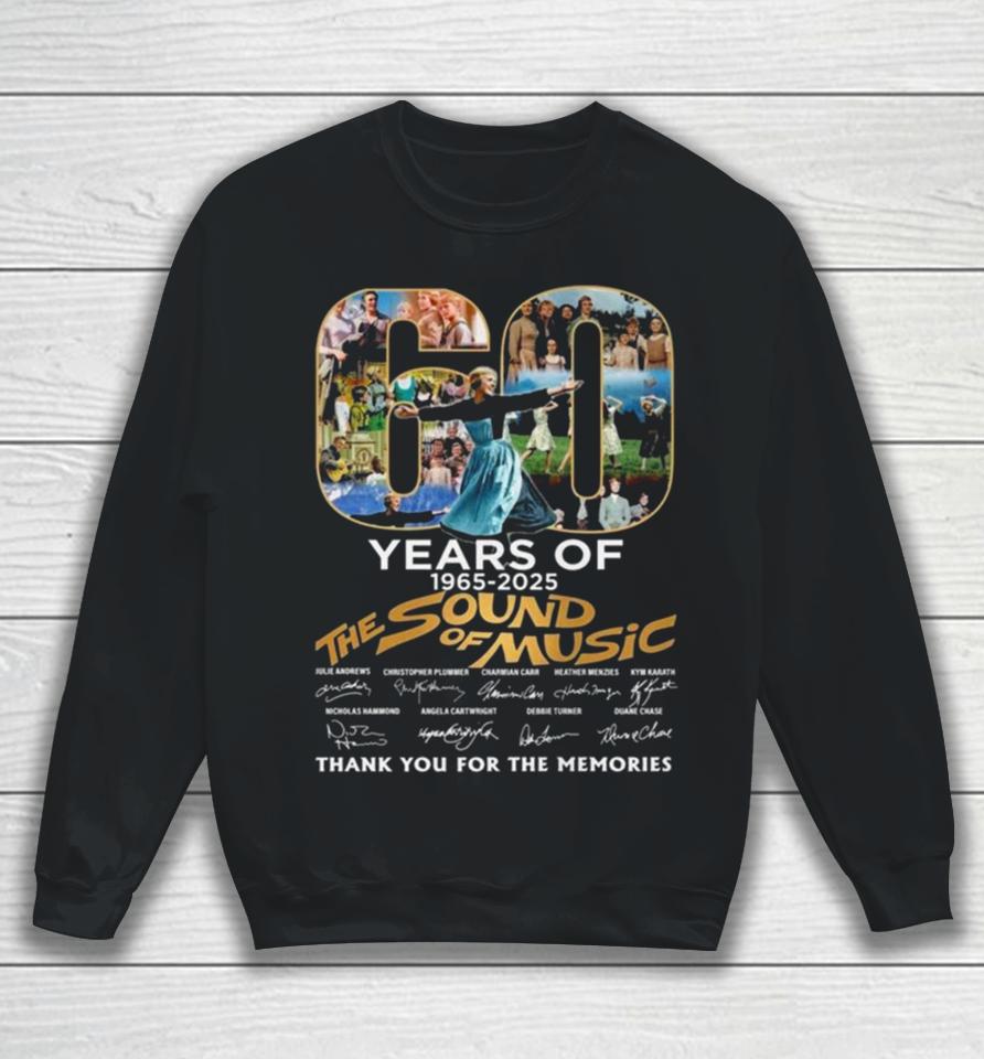 60 Years Of 1965 2025 The Sound Of Music Thank You For The Memories Signatures Sweatshirt