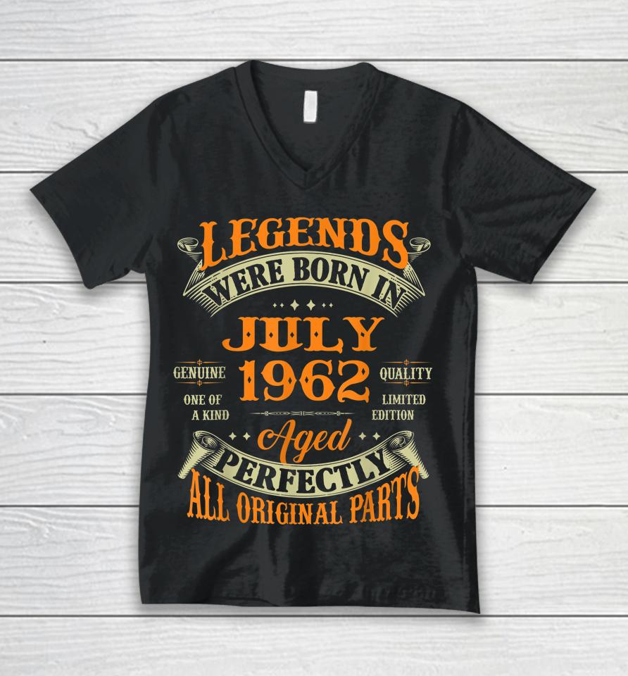 60Th Birthday Gift Legends Born In July 1962 60 Years Old Unisex V-Neck T-Shirt