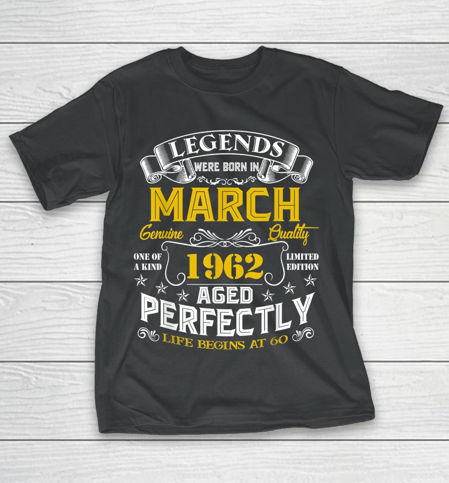 60Th Birthday Gifts 60 Years Old Awesome Since March 1962 T-Shirt