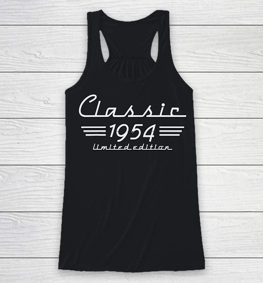 69 Year Old Gift Classic 1954 Limited Edition 69Th Birthday Racerback Tank