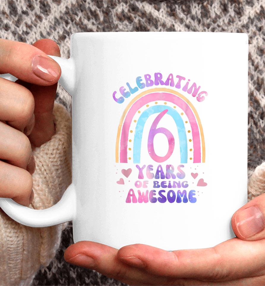6Th Birthday Girl Tie Dye 6 Years Of Being Awesome Bday Coffee Mug