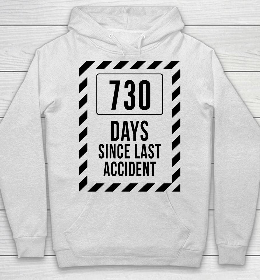 730 Days Since Last Accident Kentucky Ballistics Days Without Accident Hoodie