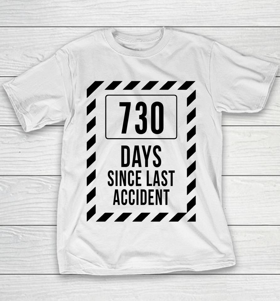 730 Days Since Last Accident Kentucky Ballistics Days Without Accident Youth T-Shirt
